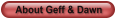 About Geff & Dawn