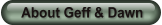 About Geff & Dawn