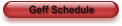 Geff Schedule