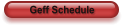 Geff Schedule